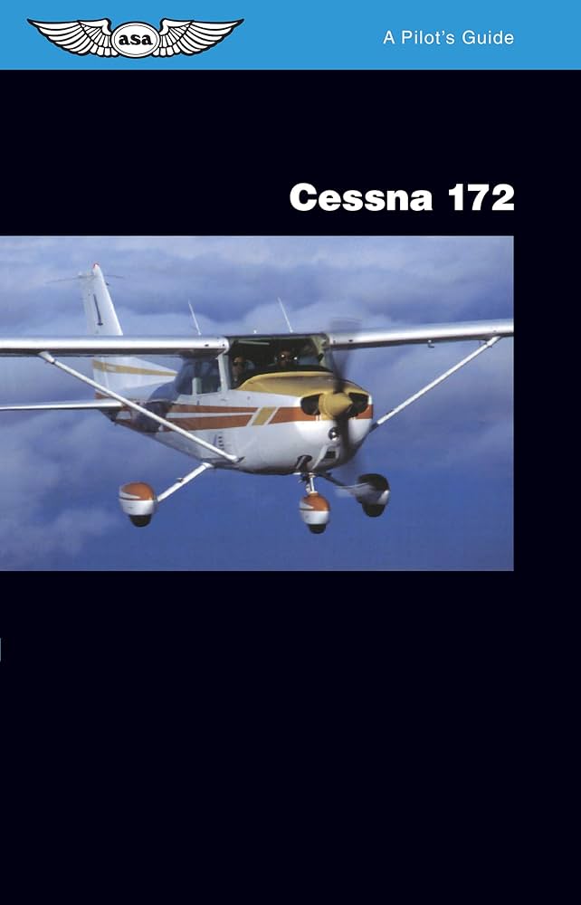 CESSNA 172 A PILOTS GUIDE