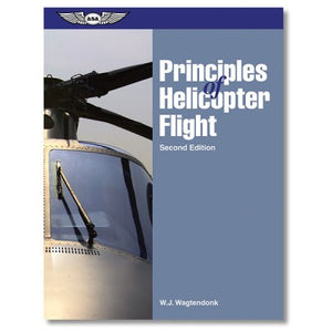 ASA PRINCIPLES OF HELICOPTER FLIGHT