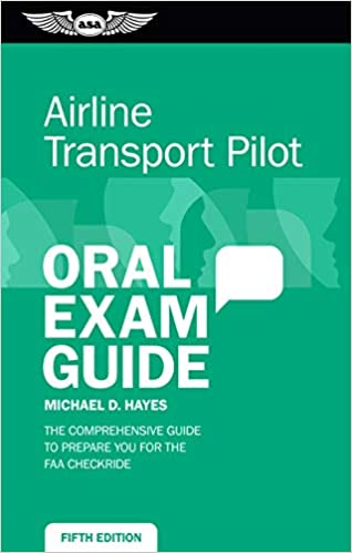 AIRLINE TRANSPORT ORAL EXAM GUIDE