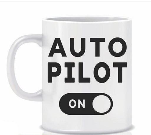Auto Pilot ON Mug - Taza - Sky Crew PTY